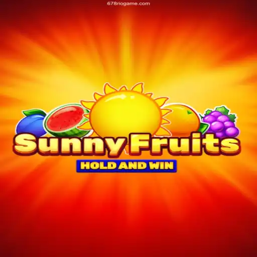 Experience the Excitement of SunnyFruits